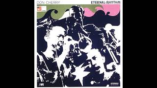 Don Cherry  Eternal Rhythm [upl. by Htiekram]