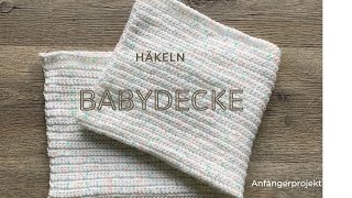 Babydecke häkeln  super einfach [upl. by Aderb]