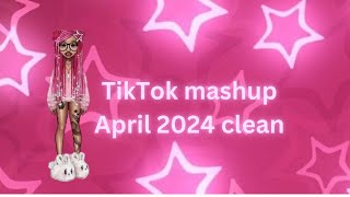 TikTok mashups clean 2024 April [upl. by Analle]