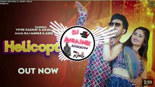 helicopter karva Dunga chhori chhat pa DJ AVI RAJ MIX full Dhol dance Mix trance song [upl. by Deeyn]