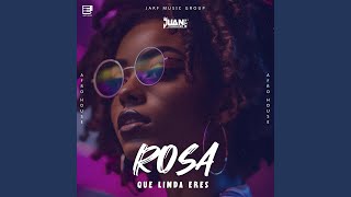 Rosa Que Linda Eres Afro House [upl. by Uokes]