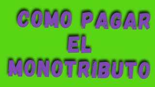 🔥5 FORMAS DE PAGAR TU MONOTRIBUTO noticiasafip🔥 [upl. by Kcirej]