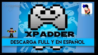 TutorialCOMO Descargar Xpadder Full en Español Jugar con un mando de consola 2020 [upl. by Attennod]