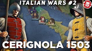 Battles of Cerignola and Garigliano 1503  Italian Wars DOCUMENTARY [upl. by Mamie963]