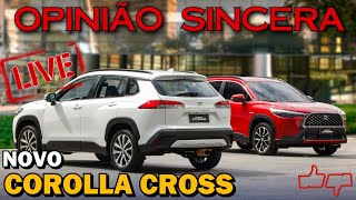 Novo Corolla Cross  Especificações preços modelos nossa Opinião Sincera ao vivo [upl. by Idnar]