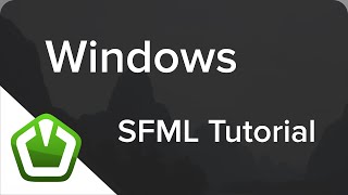 SFML  Window Creation C Tutorial [upl. by Jari128]