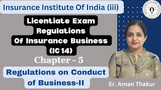 IC 14  Regulations of Insurance Business  Chapter 5Licentiate Exam iii Exam Er Aman Thakur [upl. by Nixie]