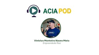 ACIAPOD  Vinicius Monteiro Naves Mota [upl. by Livi]