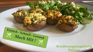 Gefüllte Champignons selber machen  Low Carb  Rezept  Anleitung [upl. by Granoff]