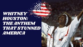 Music History Unplugged  Whitney Houston The Anthem That Stunned America [upl. by Emilie]