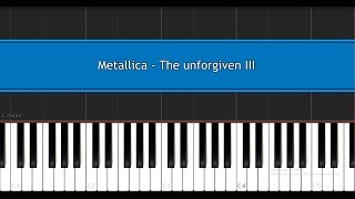 Metallica  The unforgiven III Piano tutorial [upl. by Lindi]