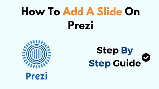 How To Add A Slide On Prezi [upl. by Nakashima]