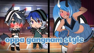 ♥️☆ oppa gangnam style  memegacha life  ☆♥️ [upl. by Edric355]