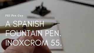 The Inoxcrom 55 fountain pen review [upl. by Wurster]