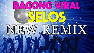 SELOS BEST OF MASHUP BUDOTS NONSTOP REMIX  TRENDING TIKTOK VIRAL 2024 [upl. by Jr]