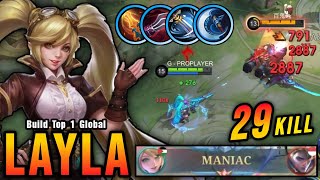 29 Kills  MANIAC Speed amp Critical Build Layla Late Game Monster  Build Top 1 Global Layla  MLBB [upl. by Ahtiek974]