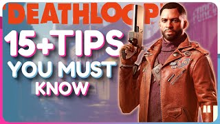 DEATHLOOP 15 CRITICAL Tips and Tricks Trinkets Weapons Combat and more [upl. by Hinkle]