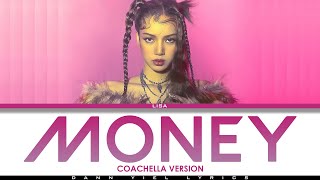 LISA  MONEY Coachella Version Lyrics Video [upl. by Anitnelav]