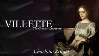 VILLETTE by Charlotte Brontë  FULL Audiobook dramatic reading Chapter 14 [upl. by Annuahs]