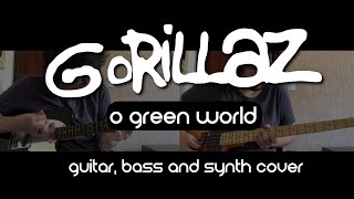 Gorillaz  O Green World Cover [upl. by Arihsat]