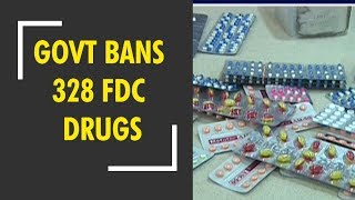 Govt bans manufacture and supply sale of 328 FDC drugs [upl. by Leemaj]