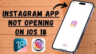 How to Fix Instagram App Not Opening on iPhone iOS 18 [upl. by Sucram]