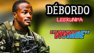 DÉBORDO LEEKUNFA  VIVIANE  CEST PRÊT [upl. by Retsevel]