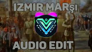 Izmir Marşı  CVRTOON Audio Edit [upl. by Aseel]