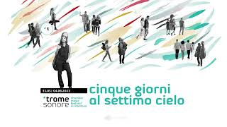 Trame Sonore Chamber Music Festival in Mantova XI Edition 31 May  4 June 2023 [upl. by Ataga]