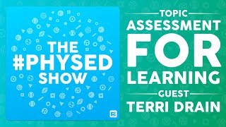 Assessment For Learning In Physical Education  The PhysEd Show [upl. by Truc]