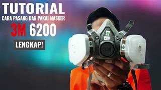 TUTORIAL CARA PASANG amp PAKAI MASKER 3M 6200 HALF FACEPIECE RESPIRATOR [upl. by Moyer]