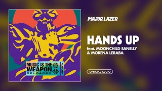 Major Lazer  Hands Up feat Moonchild Sanelly amp Morena Leraba Official Audio [upl. by Gould527]