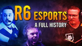 The Entire History of Rainbow 6 Esports in 150 Minutes [upl. by Silloh34]