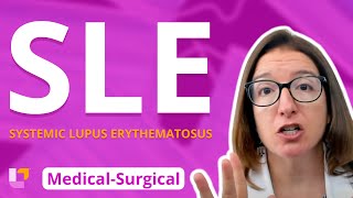 Systemic Lupus Erythematosus SLE  MedicalSurgical Immune  LevelUpRN [upl. by Brittnee250]