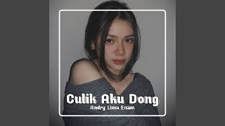 Culik Aku Dong [upl. by Acisseg]