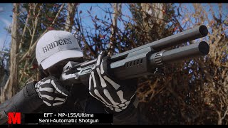 EFT  MP155Ultima SemiAutomatic Shotgun Fallout 4 Mod Showcase [upl. by Nais991]