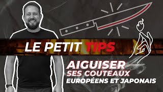 Comment aiguiser un couteau  • Les 3 meilleures techniques   Le Petit Tips 💡 [upl. by Loralee827]