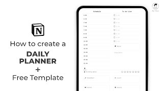 How to create a Daily Planner in Notion  Free Template Tutorial [upl. by Nabila954]