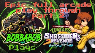 Teenage mutant ninja Turtles shredders revenge arcade playthrough part 2 tmnt [upl. by Clevie405]