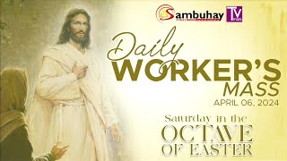 Sambuhay TV Mass  Saturday in the Octave of Easter  April 6 2024 [upl. by Cardinal]