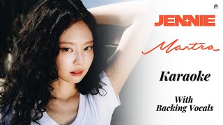 JENNIE  Mantra Karaoke  With Backing Vocals [upl. by Cavil326]