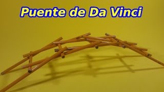 El Puente Autosustentante de Leonardo Da Vinci [upl. by Centeno]