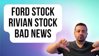 Bad News for Ford Stock and Rivian Stock Investors  Rivian Stock Analysis  Ford Stock Analysis [upl. by Assel]