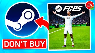 DO NOT BUY EA FC 25 ON STEAM HERE IS WHY [upl. by Monreal496]