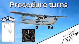 How To Fly Procedure Turns  StepbyStep Guide [upl. by Eldred86]