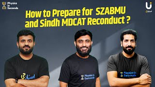 How to Prepare for SZABMU and Sindh MDCAT Reconduct [upl. by Richman427]