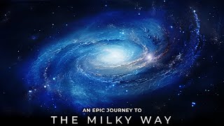 An Epic Journey Around The Milky Way  Space Documentary 2024 [upl. by Bascomb542]