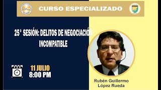 DELITOS DE NEGOCIACIÓN INCOMPATIBLE [upl. by Acimaj]