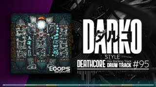 Deathcore Drum Track  Darko US Style  160 bpm [upl. by Surdna]