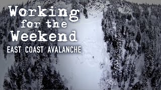 Working For The Weekend S3E3  East Coast Avalanche [upl. by Baun622]